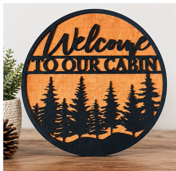 Welcome To Our Cabin