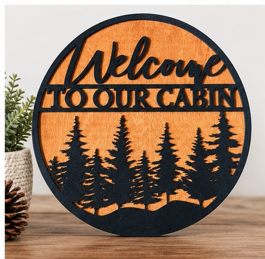 Welcome To Our Cabin