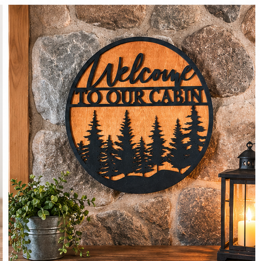 Welcome To Our Cabin